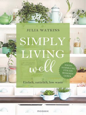 cover image of Simply living well